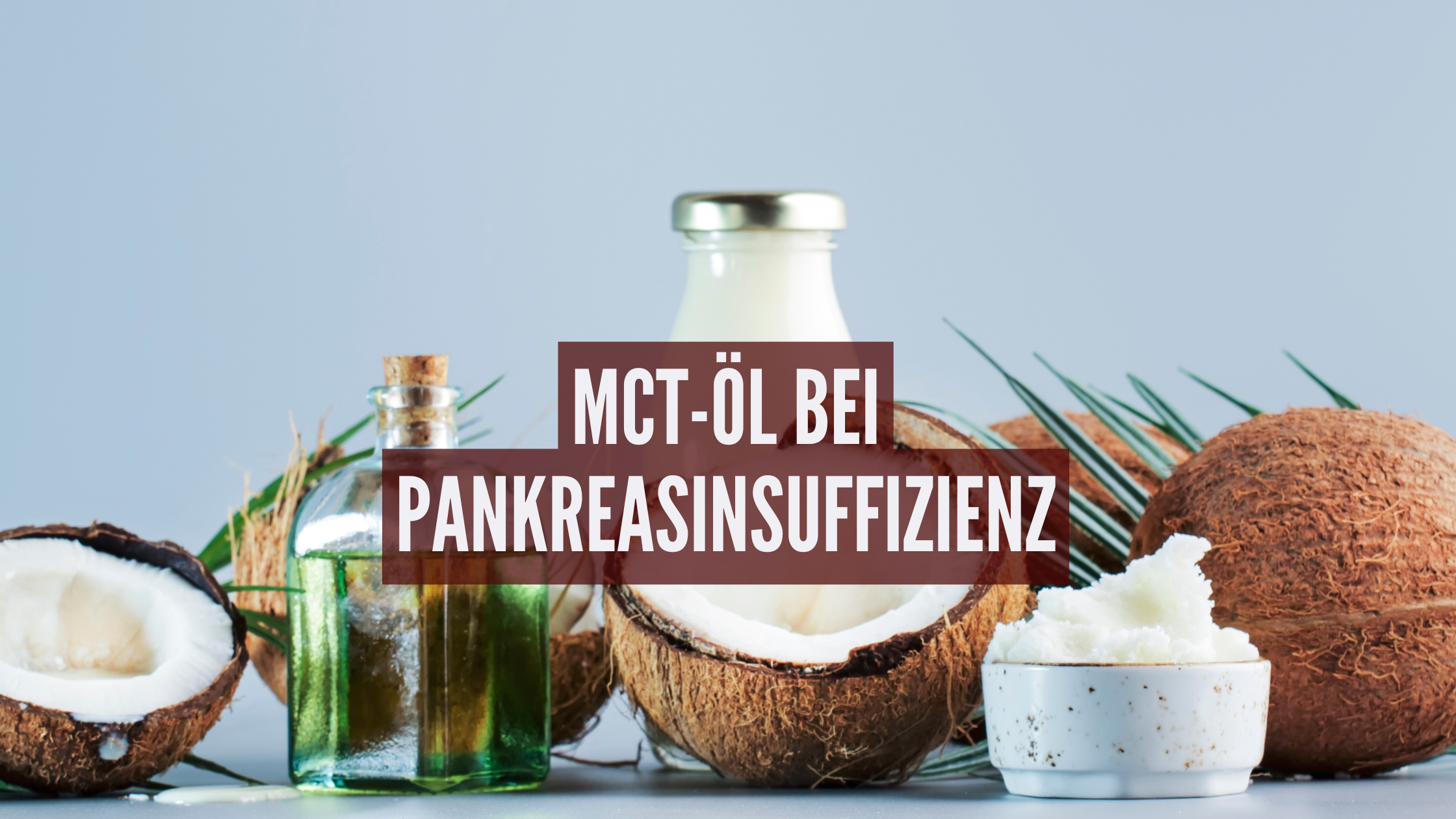 mct-öl bei epi
